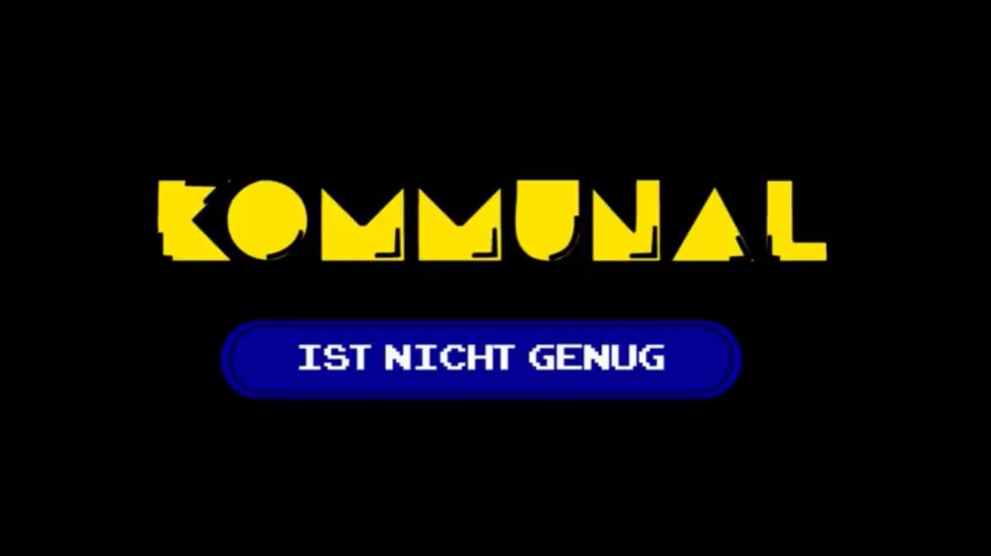 kommunal ist nicht genug